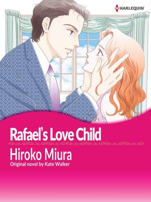 cover image of Rafael's Love-child